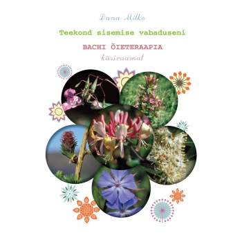 Dana Milko - Bachi õieteraapia käsiraamat.jpg