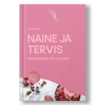 NAINE JA TERVIS- Be More raamat- Kirti Kooser